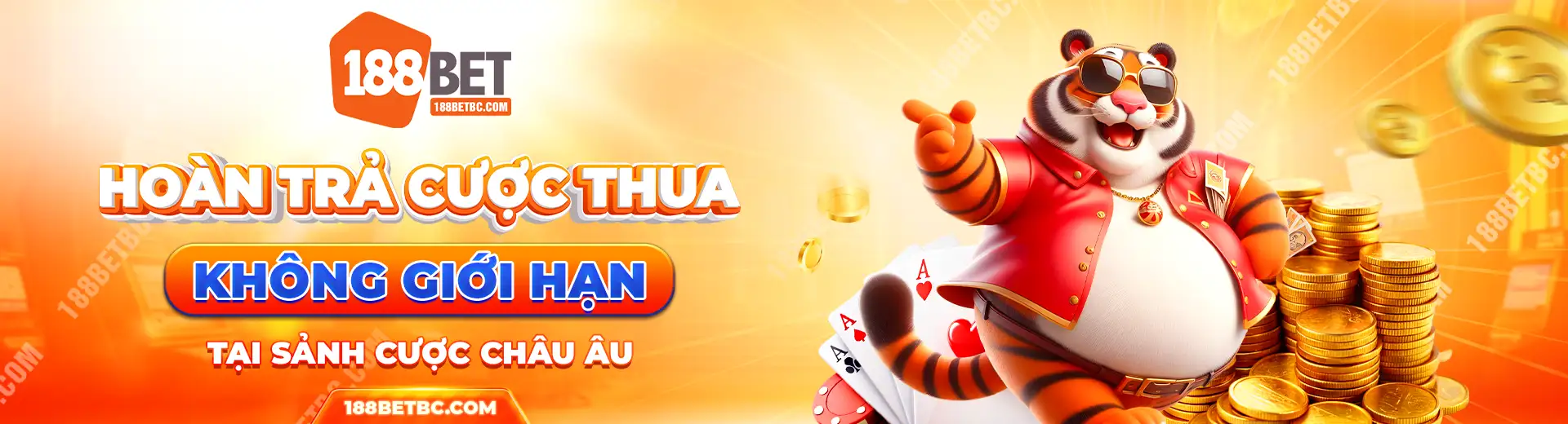 hoàn trả cược thua không giới hạn 188bet banner